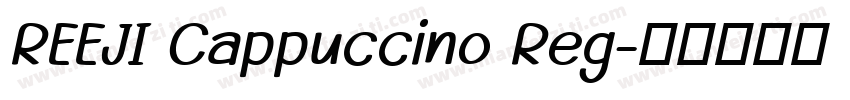 REEJI Cappuccino Reg字体转换